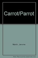 Carrot Parrot 0440845785 Book Cover