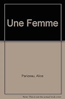 Une femme (Collection Vies et memoires) 2894300220 Book Cover