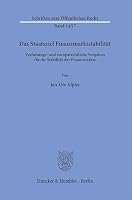 Das Staatsziel Finanzmarktstabilitat: Verfassungs- Und Europarechtliche Vorgaben Fur Die Stabilitat Der Finanzmarkte 3428182804 Book Cover