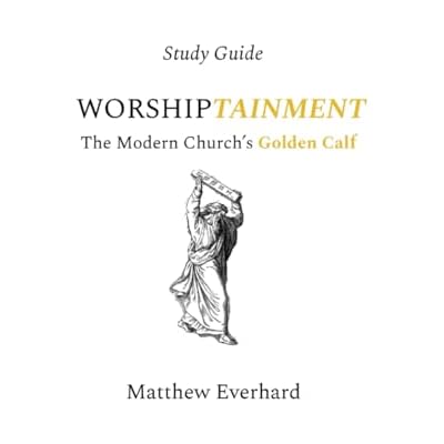 Worshiptainment Study Guide