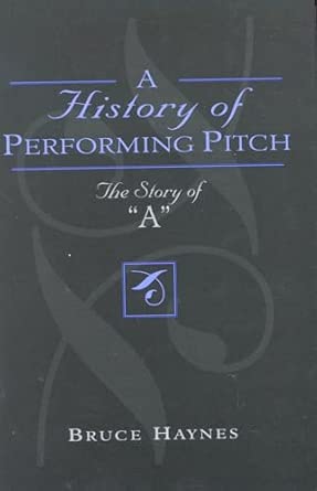 A History of Performing Pitch: The Story of 'A' book cover