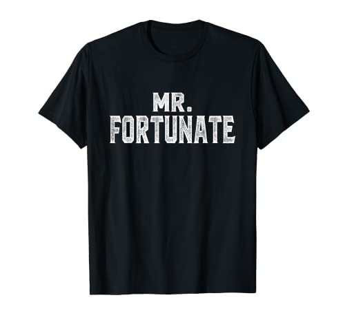 Herren Mr. Fortunate Tee Awesome Fortunate Dad Mr. T-Shirt