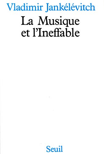 Télécharger La Musique et l'Ineffable (ESSAI LITTE H.C) Francais PDF