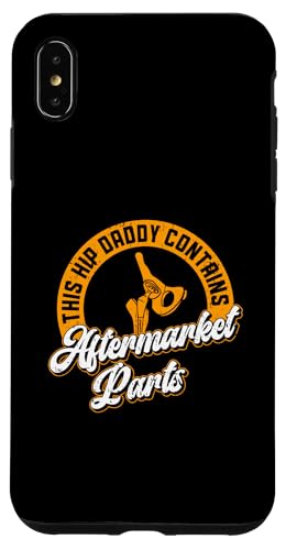 Image of iPhone XS Max Bionic Hip Dad Design For A Hip Surgery Survivor Father Case