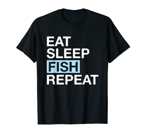 Fisherman Eat Sleep Fish Repeat Fishing Camiseta
