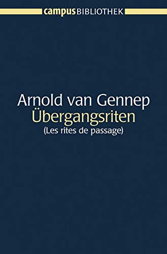 Übergangsriten: (Les rites de passage) (Campus Bibliothek)