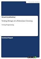 Verilog Design of a Pedestrian Crossing: Verilog Programming 3656845026 Book Cover