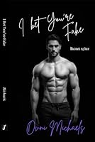 I Bet You're Fake (Illusions of Love) B0D7VNVQHG Book Cover