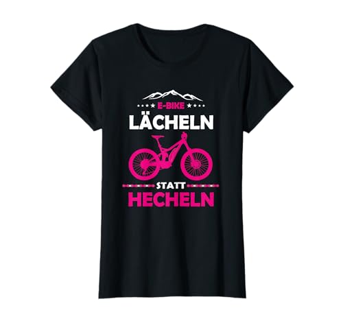 E-MTB Lächeln Statt Hecheln Damen E-Bike T-Shirt