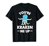 Photo Gallery polpo divertente gioco di parole kraken you kraken me up maglietta Photo Gallery polpo divertente gioco di parole kraken you kraken me up maglietta