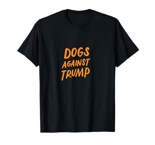 Cani contro Trump Funny Impeach Anti Trump 2020 Amanti degli animali domestici Maglietta