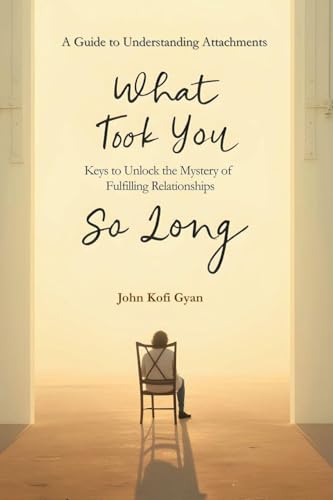 What Took You So Long: A Guide to Understanding Attachments-Keys