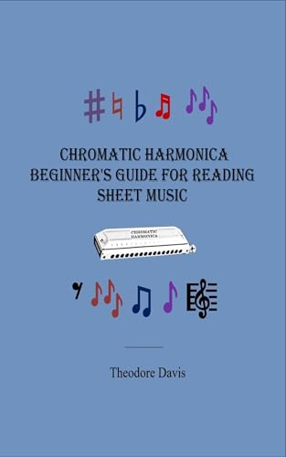 Chromatic Harmonica Beginner's Guide For Reading Sheet Music