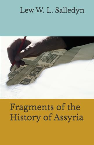 Fragments of the History of Assyria