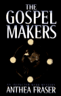 The Gospel Makers