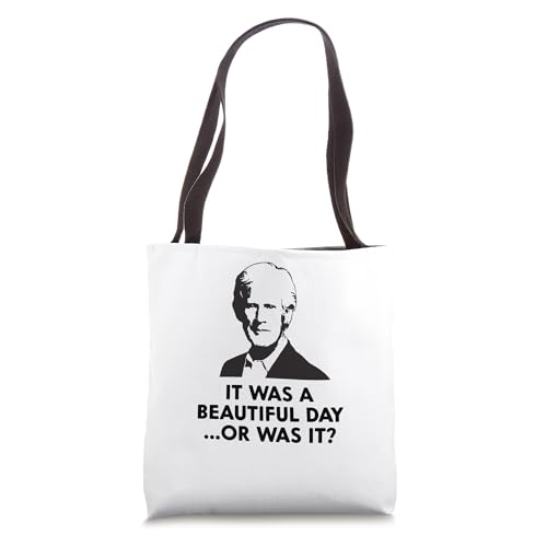 Keith Quotes It Was a beautiful day... Or was it? Tote Bag