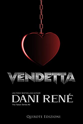 Dani René - The Taken Series, Vol. 2 Vendetta (2020)