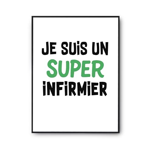 Affiche Un Super Infirmier 2 cadeau anniversaire original format A2