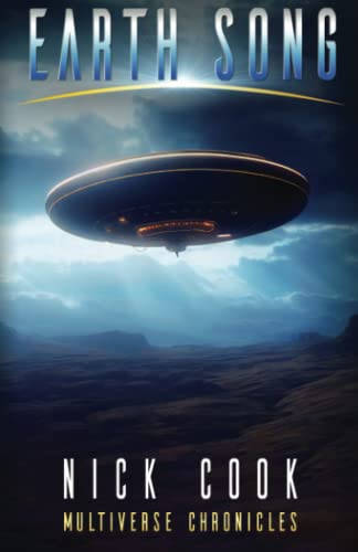 Earth Song: A First Contact Thriller (Book 1 in the Complete Earth Song Series)