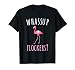 Flamingo T-Shirt - Whassup Flockers? T-Shirt