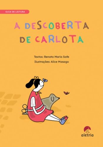 Guia de leitura: A descoberta de Carlota: