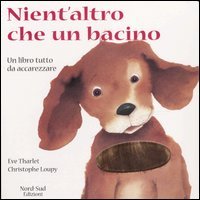 Hardcover Nient'altro che un bachino(IT: Hugs (Italian Edition) Book