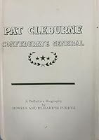 Pat Cleburne, Confederate General 0942211030 Book Cover