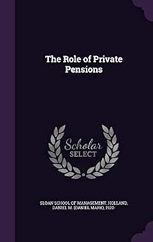 Hardcover The Role of Private Pensions Book