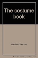 The costume book, B0008BMGGW Book Cover