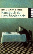 Handbuch der Unzufriedenheit 349222928X Book Cover