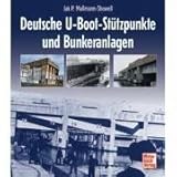 Deutsche U-Boot-Stützpunkte und Bunkeranlagen