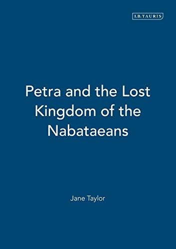 Petra and the Lost Kingdom of the Nabataeans