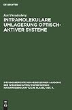 Intramolekulare Umlagerung optisch-aktiver Systeme (Sitzungsberichte der Heidelberger Akademie der Wissenschaften/ Abt. A. Mathematisch-physikalische Wissenschaften, 1927, 10) (German Edition)