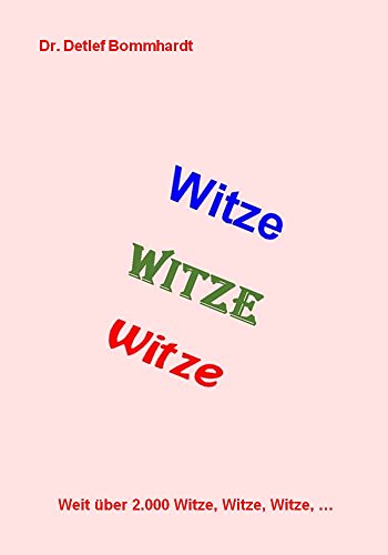 Witze - Witze - Witze (German Edition)