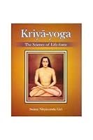 Kriya Yoga The Science of Life Force 8121512506 Book Cover