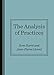The Analysis of Practices