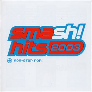 Smash hits 2003 -40tr- (2 cd)