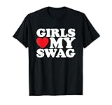 Girls Heart My Swag Funny Hip Hop Love T-Shirt