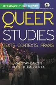 Buy Queer Studies: Texts, Contexts, Praxis — BookShops.in
