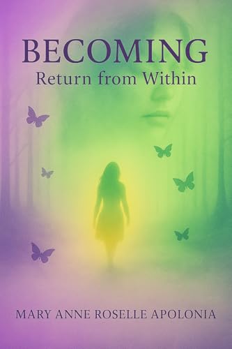 Becoming Return Within: Bilingual English Italian Version (English Edition)