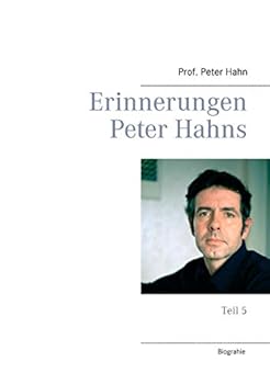 Paperback Erinnerungen Peter Hahns: Teil 5 [German] Book