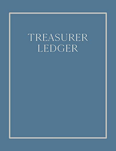 Treasurer Ledger: A simple accounts cash log for bookkeeping: Vol. 5
