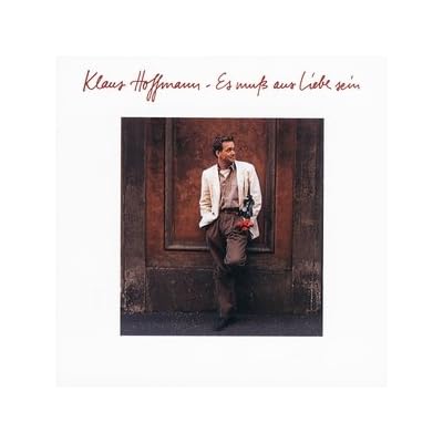 Klaus Hoffmann - Es Mu&szlig; Aus Liebe Sein - Virgin - 209 830-630