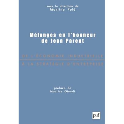 M&eacute;langes en l'honneur de Jean Parent