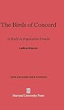 The Birds of Concord: A Study in Population Trends (New England Bird Studies, Band 2)
