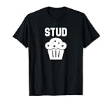 Stud Muffin T-Shirt - Funny Retro Gift T-Shirt