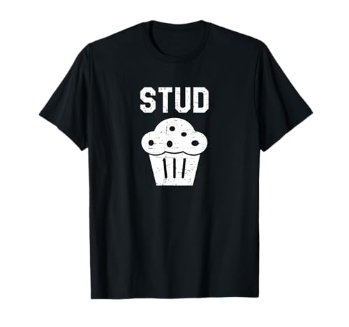 Stud Muffin T-Shirt - Funny Retro Gift T-Shirt