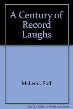 Paperback A Century of Record Laughs Book