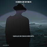 Echoes of Elysium