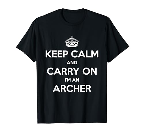 Keep Calm and Carry On I'm an Archer - �ʔ��� T�V���c